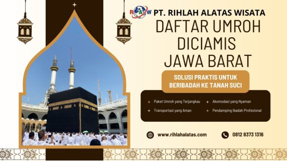 Daftar Umroh diKota Ciamis Berangkatnya Bulan Depan